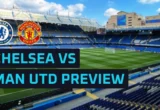 Prediksi Chelsea vs Man Utd: Susunan Pemain & Jadwal Liga