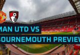 Prediksi Man Utd vs Bournemouth: Ujian Berat Michael Carrick